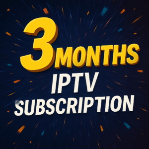 Three Month IPTV Subscription